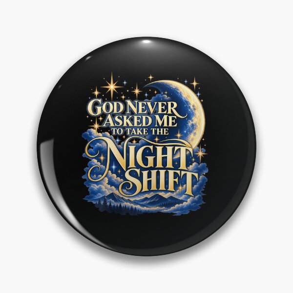 Item preview, God Never Asked Me To Take The Night Shift Christian designed and sold by OddityVault.