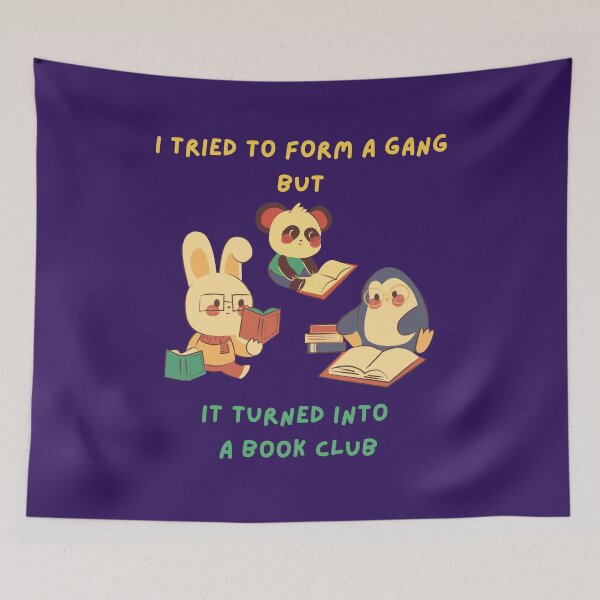 Item preview, I Tried to Form A Gang But It Turned Into A Book Club designed and sold by Brittainspires.