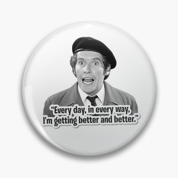Item preview, Frank Spencer 'Every day, in every way, I'm getting better and better' designed and sold by Mirthful Merch.