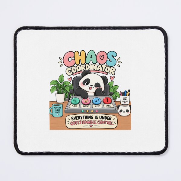 Item preview, Chaos Coordinator – Cute Panda Questionable Control Humor designed and sold by Shetnas Creation.