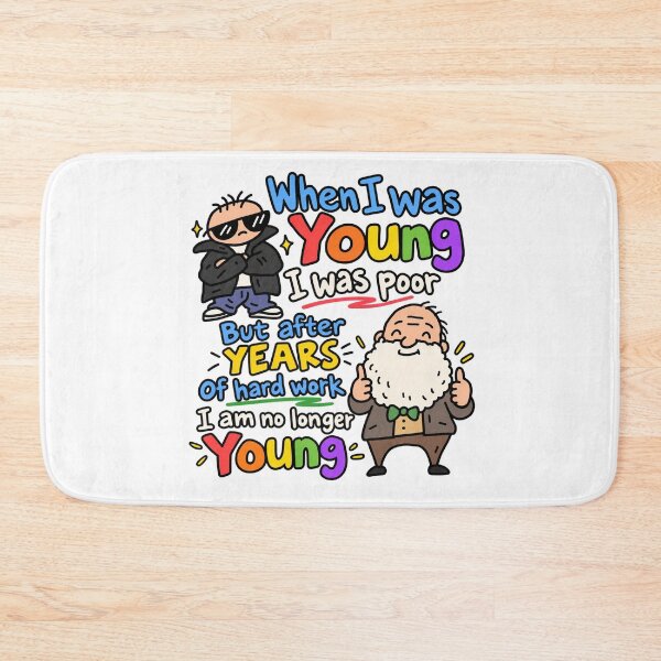 Item preview, When I Was Young Funny Aging Joke designed and sold by MonkiFlipp.