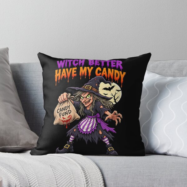 Item preview, Witch Better Have My Candy – Funny Halloween designed and sold by Studio23:45.