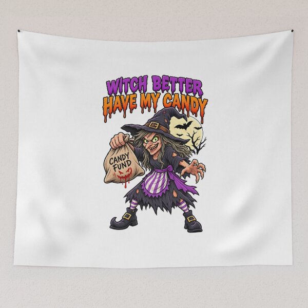 Item preview, Witch Better Have My Candy – Funny Halloween designed and sold by Studio23:45.
