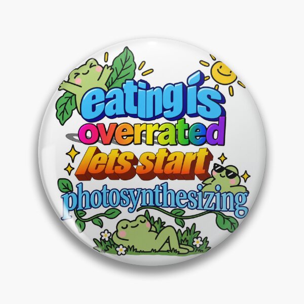 Item preview, Eating Is Overrated Let's Start Photosynthesizing designed and sold by MonkiFlipp.