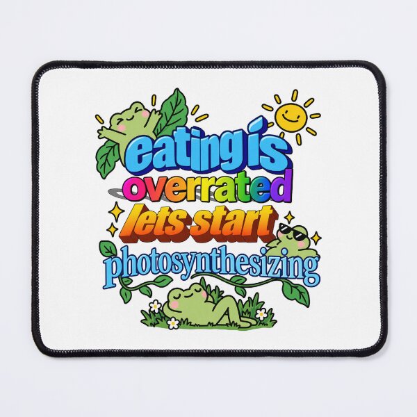Item preview, Eating Is Overrated Let's Start Photosynthesizing designed and sold by MonkiFlipp.
