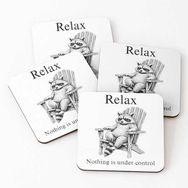 Item preview, Relax Nothing Is Under Control Funny Raccoon Meme Chill Chaos Humor Design designed and sold by Byhergawaa.