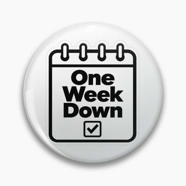 Item preview, One Week Down Sobriety Milestone Design designed and sold by MagdalenaRulez.