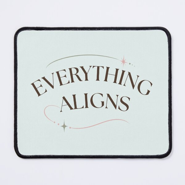 Item preview, Everything Aligns Manifestation Spiritual Quote designed and sold by CosmicQuietStudio.