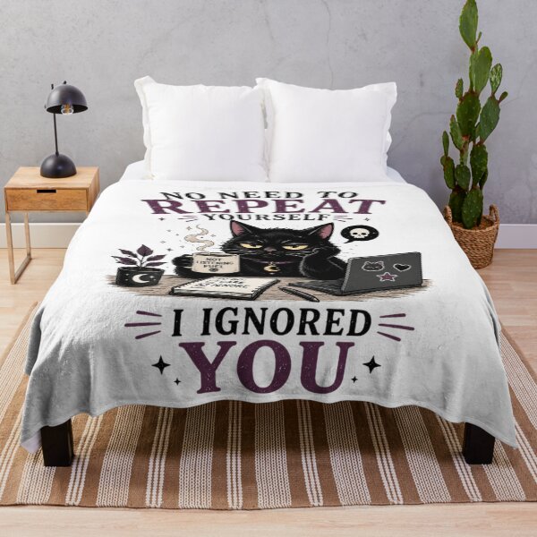Item preview, No Need to Repeat Yourself I Ignored You – Funny Cat Humor designed and sold by MotylekAnia.