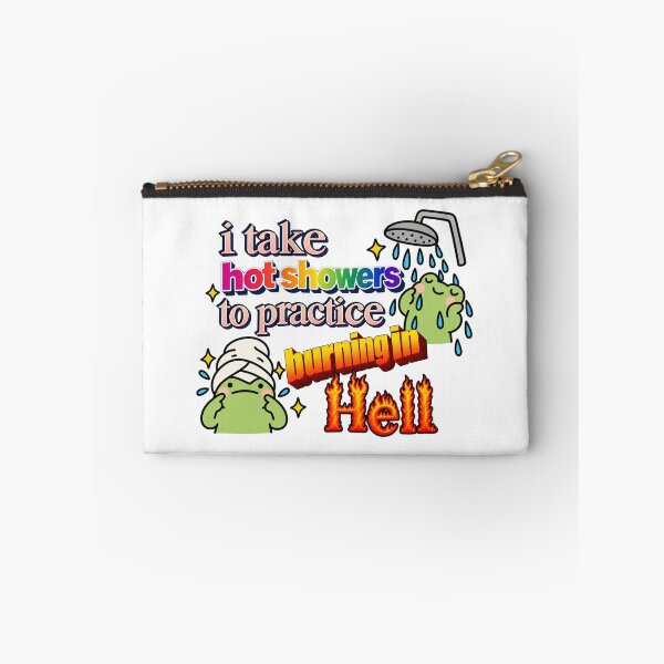 Item preview, I Take Hot Showers to Practice Burning in Hell designed and sold by MonkiFlipp.