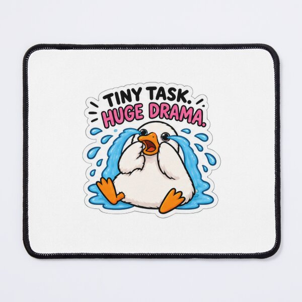 Item preview, Tiny Task Huge Drama Goose designed and sold by Bend-The-Trendd.
