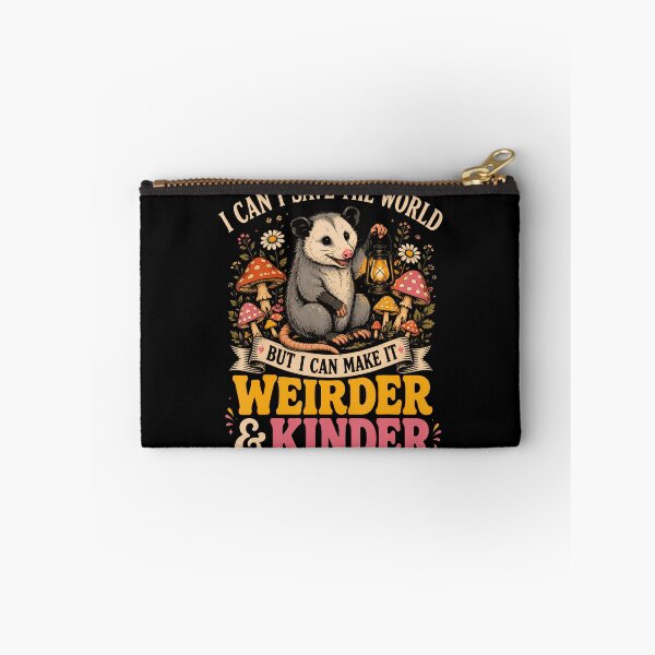 Item preview, I Can'T Save The World But I Can Make It Weirder And Kinder designed and sold by Trippy-Toad.