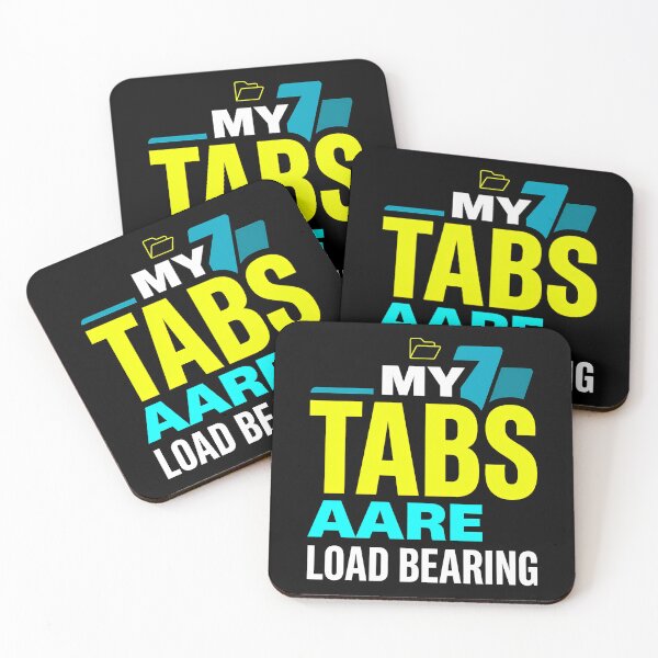 Item preview, My Tabs Are Load Bearing Typography Art designed and sold by Fun2Fentastic.
