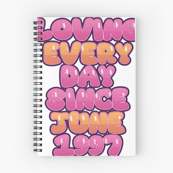 Item preview, LOVING EVERY DAY SINCE JUNE 1997 designed and sold by TheIconSmith.