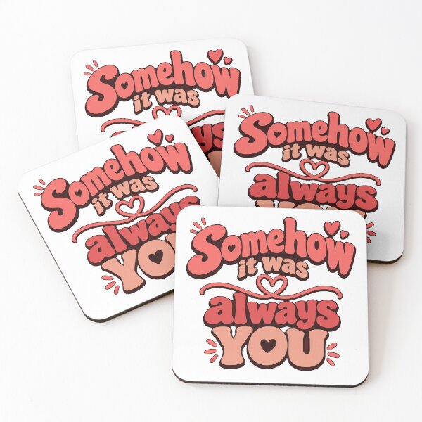 Item preview, Somehow It Was Always You – Romantic Love Quote designed and sold by Lovestickerco.