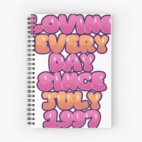 Item preview, LOVING EVERY DAY SINCE JULY 1997 designed and sold by TheIconSmith.