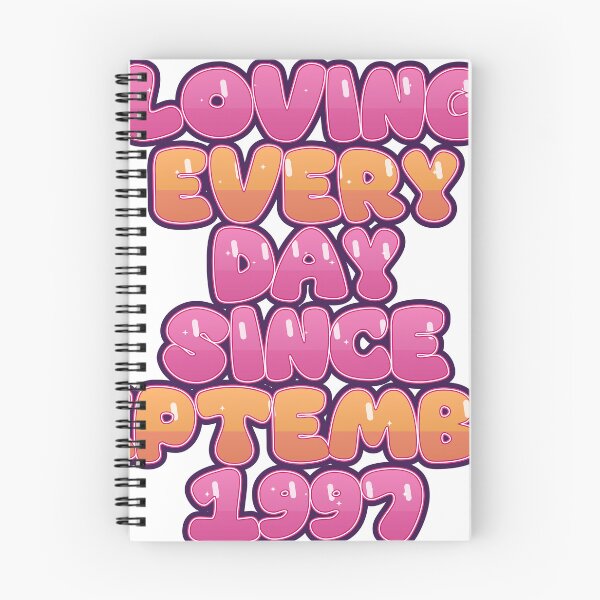 Item preview, LOVING EVERY DAY SINCE SEPTEMBER 1997 designed and sold by TheIconSmith.