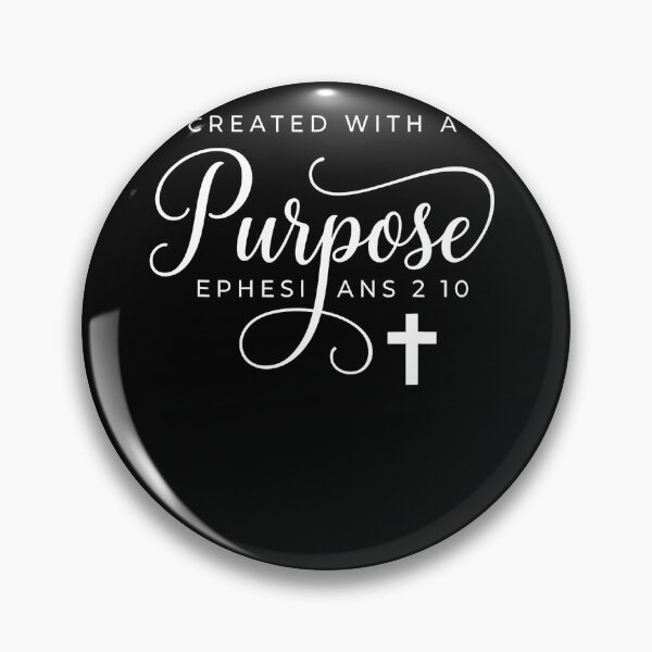 Item preview, Created With A Purpose Ephesians 2 10 Christian Faith designed and sold by Trippy-Toad.