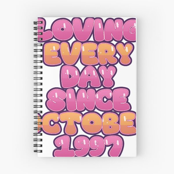 Item preview, LOVING EVERY DAY SINCE OCTOBER 1997 designed and sold by TheIconSmith.