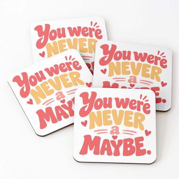 Item preview, You Were Never a Maybe – Bold Romantic Love Quote designed and sold by Lovestickerco.