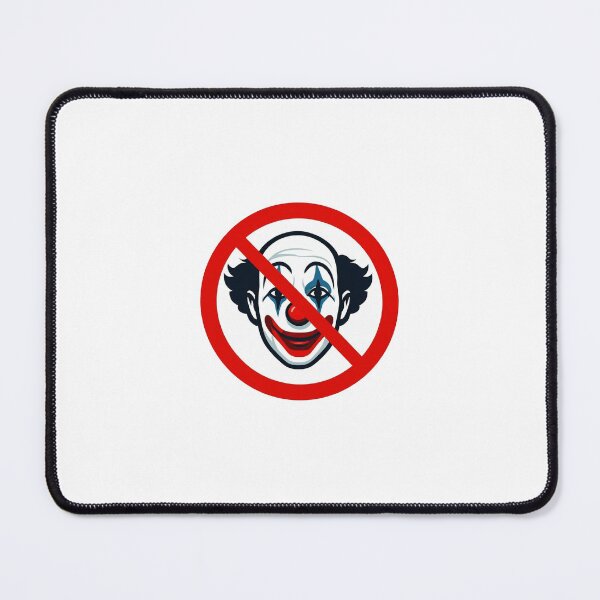 Item preview, No Clowns Allowed designed and sold by NotSoSubtleRosiePeas.