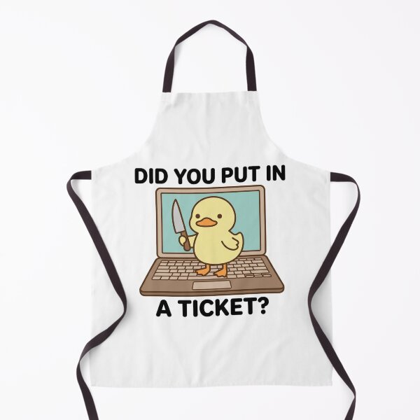 Item preview, Did You Put In A Ticket Knife Duck Funny IT Support Help Desk Tech Humor Quote designed and sold by raedattia.