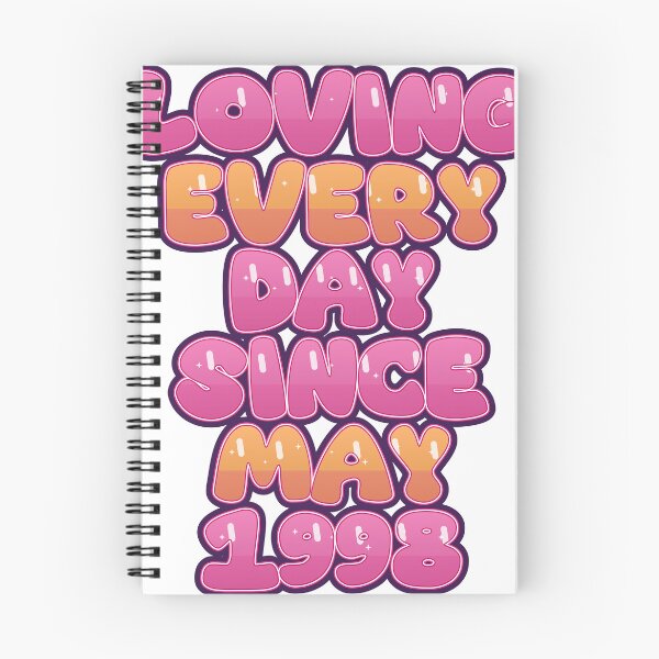 Item preview, LOVING EVERY DAY SINCE MAY 1998 designed and sold by TheIconSmith.