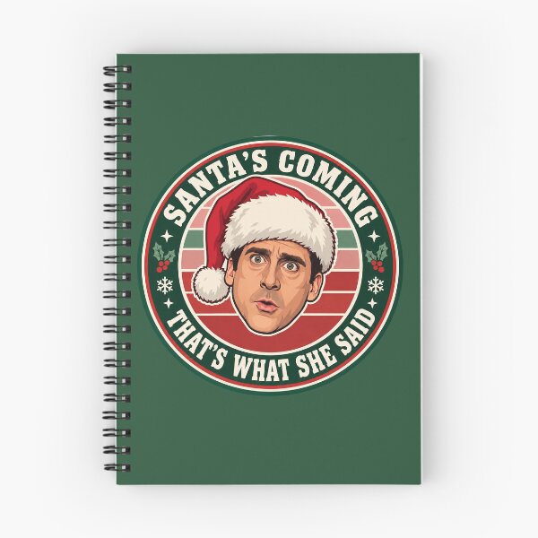 Item preview, Funny Christmas: Santa's coming - thats what she said, The Office humor designed and sold by Olena Du.