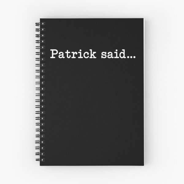 Item preview, patrick said funny quote text graphic for fans designed and sold by ROUX-ART.