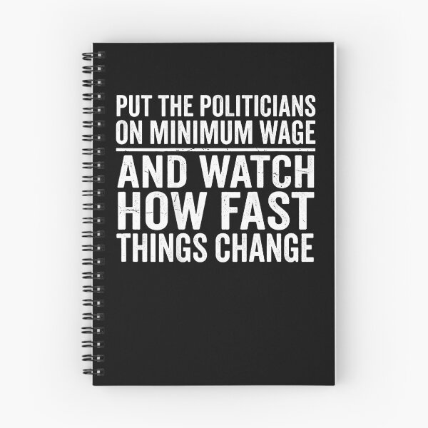 Item preview, (On Back) Put The Politicians On Minimum Wage Watch Fast designed and sold by Trippy-Toad.