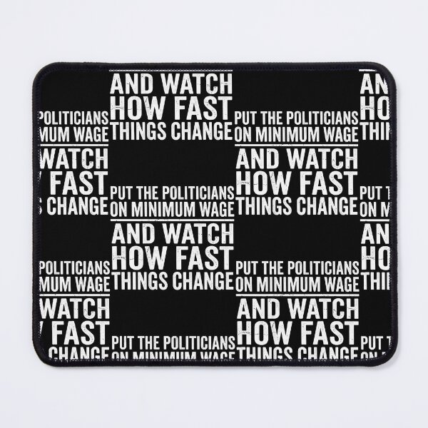 Item preview, (On Back) Put The Politicians On Minimum Wage Watch Fast designed and sold by Trippy-Toad.