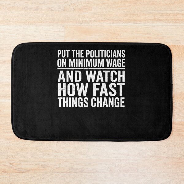 Item preview, (On Back) Put The Politicians On Minimum Wage Watch Fast designed and sold by Trippy-Toad.