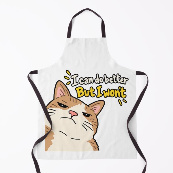 Item preview, I Can Do Better But I Won't Cat designed and sold by MonkiFlipp.