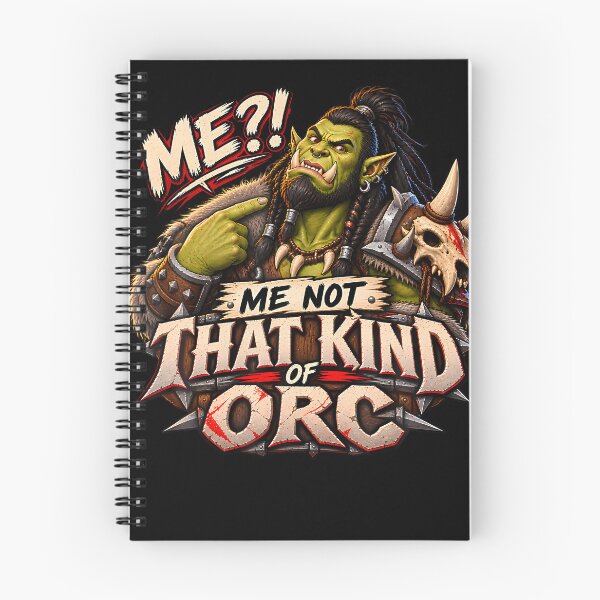Item preview, Me Not That Kind Of Orc Fantasy designed and sold by Krwasatoune.