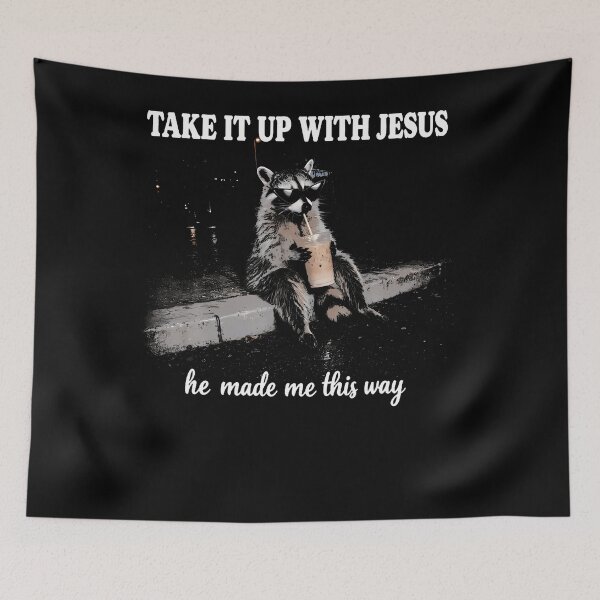 Item preview, Take It Up With Jesus Funny Raccoon Christian Humor designed and sold by Krwasatoune.