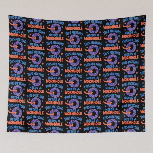 Item preview, This Meeting Needs a Wormhole Funny Office Physics Joke designed and sold by TeeTimeTreasure.