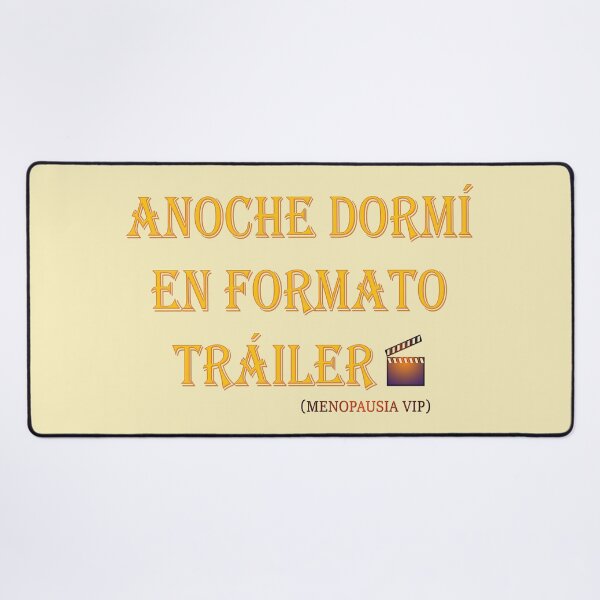 Item preview, Anoche dormí en formato tráiler - Spanish Menopause Humor designed and sold by Yamy Morrell Art and Design.