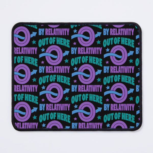 Item preview, Out of Here by Relativity Funny Physics Science Quote designed and sold by TeeTimeTreasure.