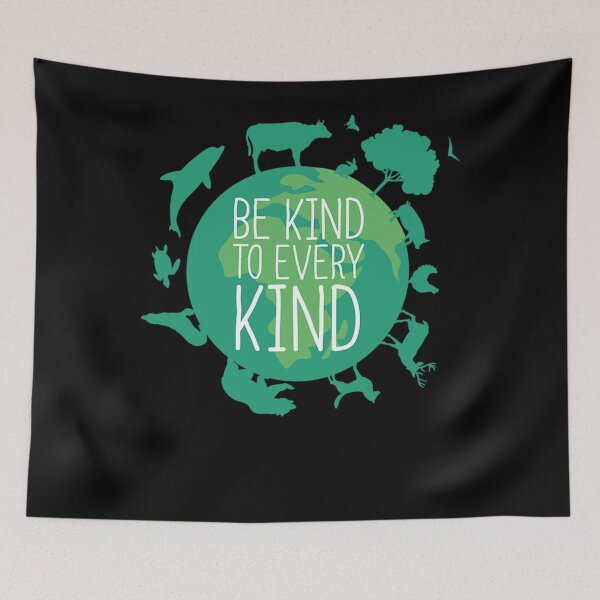 Item preview, Be Kind To Every Kind Be Kind To Animals designed and sold by FullerMoses.