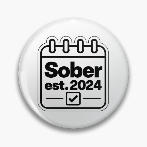 Item preview, Sober Est. 2024 Recovery Milestone designed and sold by MagdalenaRulez.