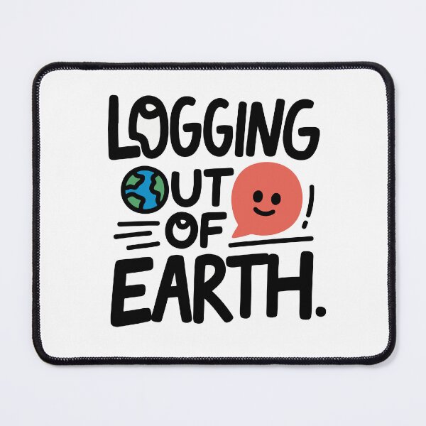 Item preview, LOGGING OUT OF EARTH designed and sold by xianxiu-ling.