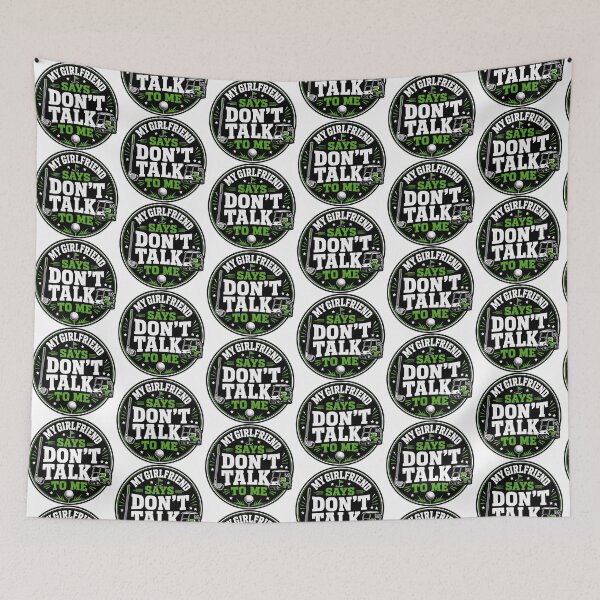 Item preview, Dont Talk To Me Gift - My Girlfriend Says Golf designed and sold by RedRubyBubble.
