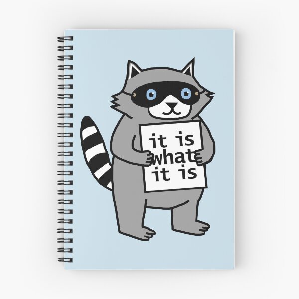 Item preview, It Is What It Is says Cute Raccoon  designed and sold by ellenhenry.