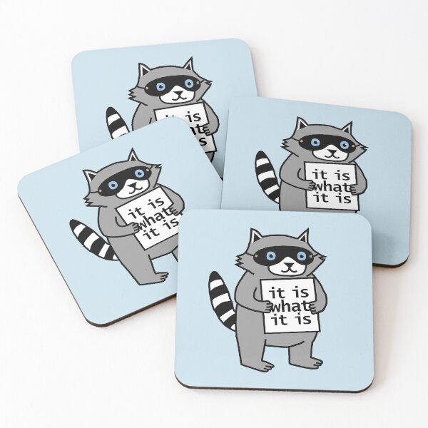 Item preview, It Is What It Is says Cute Raccoon  designed and sold by ellenhenry.