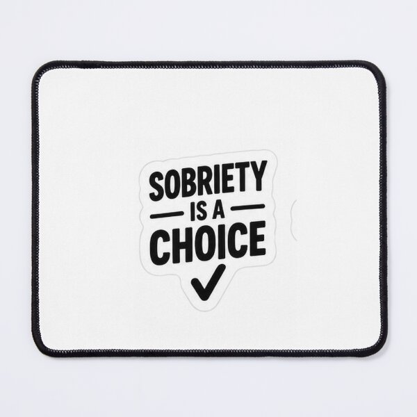 Item preview, Sobriety Is a Choice Recovery Design designed and sold by MagdalenaRulez.