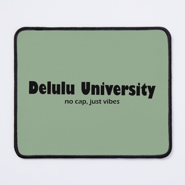 Item preview, Delulu University No Cap Just Vibes Typography designed and sold by littlepiptales.