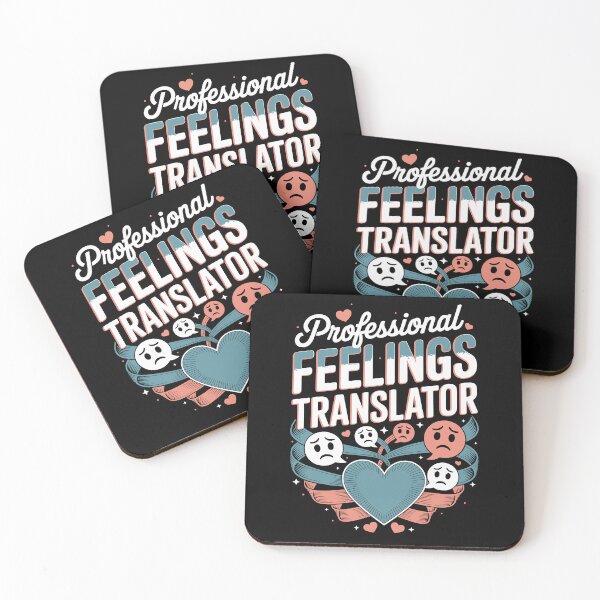 Item preview, Professional Feelings Translator designed and sold by jkrphoto.