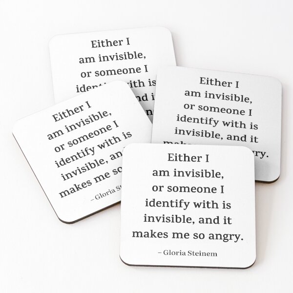 Item preview, Either I am invisible, or someone I identify with is invisible, and it makes me so angry designed and sold by PariSeine.