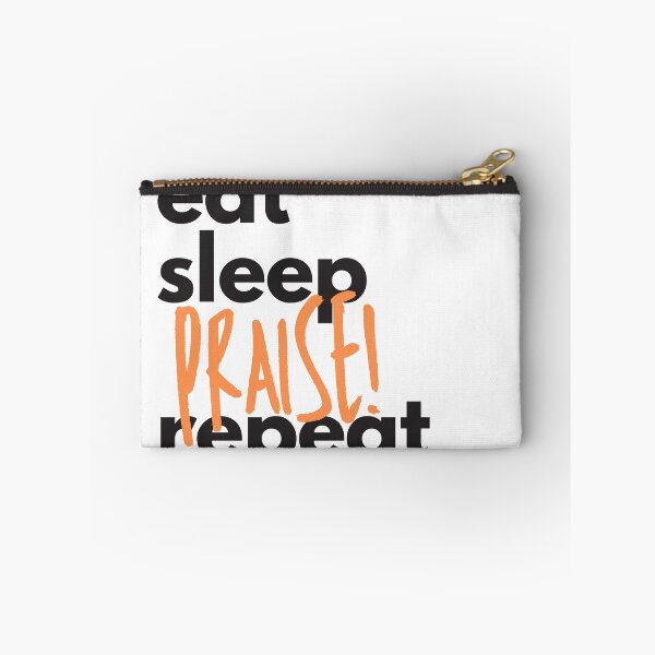Item preview, EAT SLEEP PRAISE REPEAT designed and sold by oliv&ink.