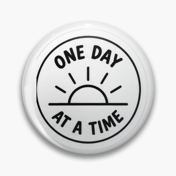 Item preview, One Day at a Time Sobriety Design designed and sold by MagdalenaRulez.